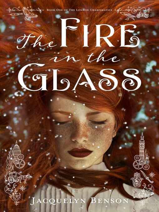 Title details for The Fire in the Glass by Jacquelyn Benson - Available